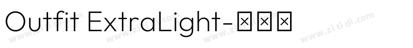 Outfit ExtraLight字体转换